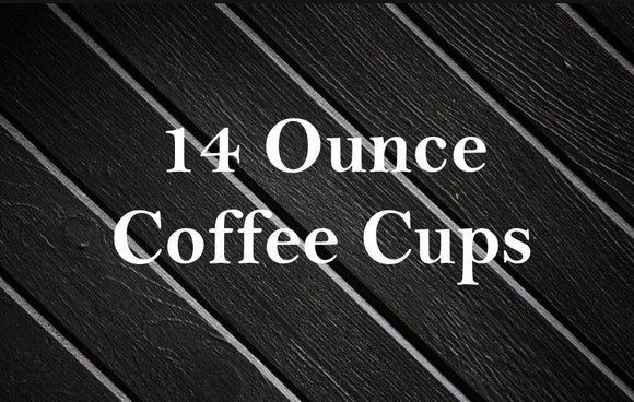 14 ounce coffee Cups