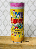 20 ounce skinny Teacher Tumblers Various Designs