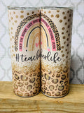 20 ounce skinny Teacher Tumblers Various Designs
