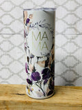 20 ounce stainless steel tumblers Mama Mom Various Designs Part 2